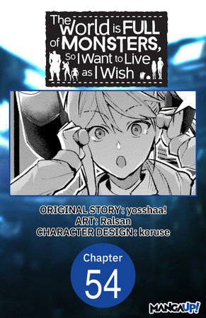 The World is Full of Monsters, So I Want to Live as I Wish #054 by yosshaa! and Ralsan