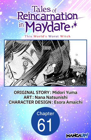 Tales of Reincarnation in Maydare: This World's Worst Witch #061 by Midori Yuma and Esora Amaichi