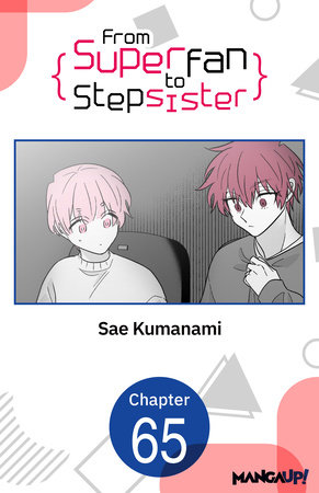 From Superfan to Stepsister #065