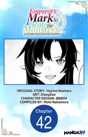 Emperor's Mark to Rule the Monsters: Reborn Sage to Strongest Adventurer #042 by DieepZee,Hajime Naehara