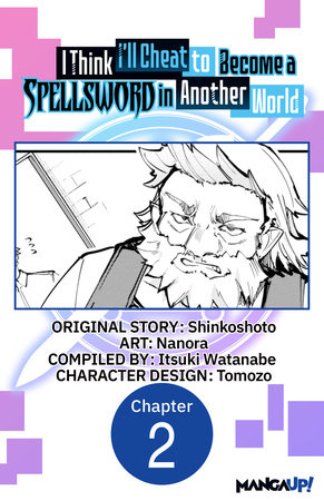 I Think I'll Cheat to Become a Spellsword in Another World #002 by Shinkoshoto and Nanora