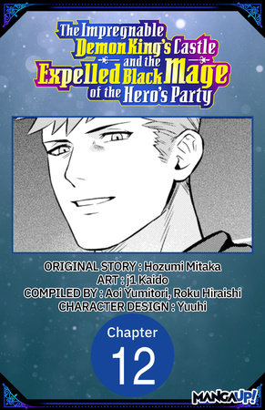 The Impregnable Demon King's Castle and the Expelled Black Mage of the Hero's Party #012 by Hozumi Mitaka and Kaido, j1