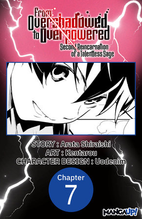 From Overshadowed to Overpowered: Second Reincarnation of a Talentless Sage #007 by Arata Shiraishi and Kentarou
