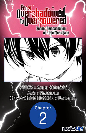 From Overshadowed to Overpowered: Second Reincarnation of a Talentless Sage #002 by Arata Shiraishi and Kentarou