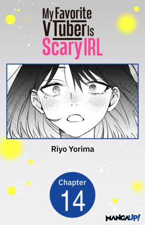 My Favorite VTuber Is Scary IRL #014