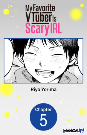 My Favorite VTuber Is Scary IRL #005 by Riyo Yorima