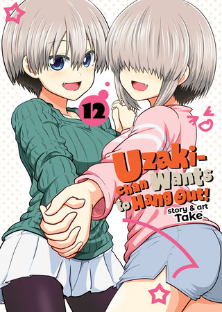 Uzaki-chan Wants to Hang Out! Vol. 12 by Take