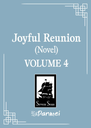 Joyful Reunion (Novel) Vol. 4