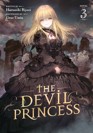 The Devil Princess (Light Novel) Vol. 3 by Harunohi Biyori