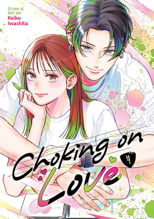 Choking on Love Vol. 4 by Keiko Iwashita