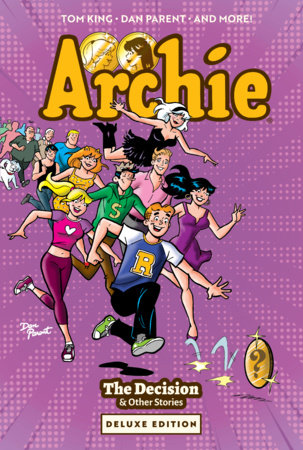 Archie: The Decision & Other Stories Deluxe Edition by Tom King