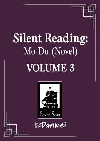 Silent Reading: Mo Du (Novel) Vol. 3