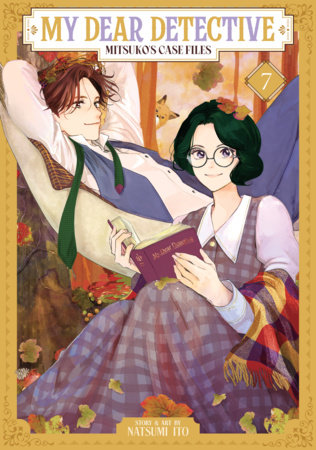 My Dear Detective: Mitsuko's Case Files Vol. 7 by Natsumi Ito