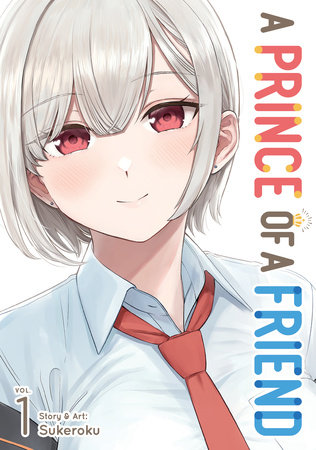 A Prince of a Friend Vol. 1 by Sukeroku