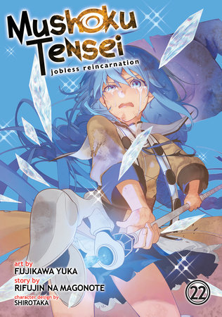 Mushoku Tensei: Jobless Reincarnation (Manga) Vol. 22 by Rifujin Na Magonote
