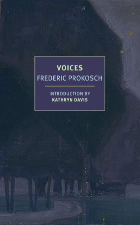 Voices by Frederic Prokosch