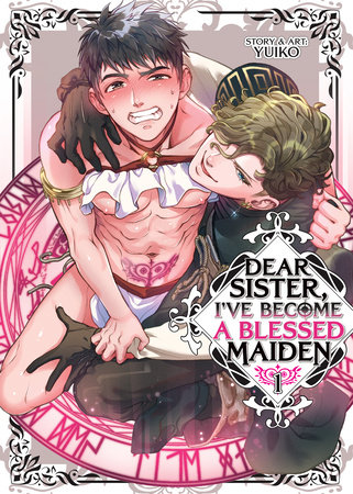 Dear Sister, I've Become a Blessed Maiden Vol. 1 by Yuiko