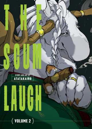 The Scum Laugh Vol. 2 by Atatakairo