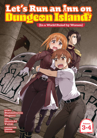Let's Run an Inn on Dungeon Island! (In a World Ruled by Women) (Omnibus) Vol. 3-4 by Bunzaburo Nagano