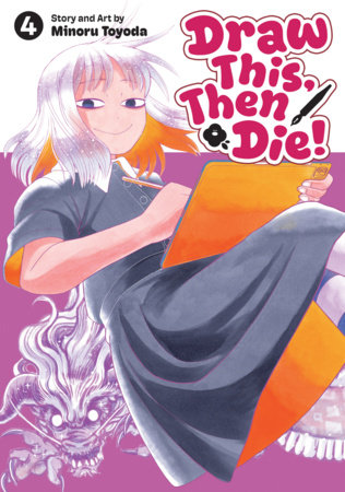 Draw This, Then Die! Vol. 4