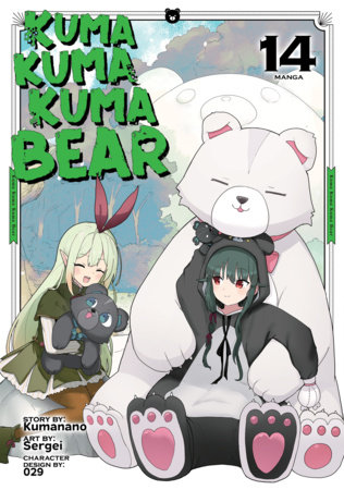Kuma Kuma Kuma Bear (Manga) Vol. 14 by Kumanano