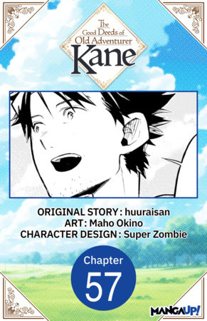 The Good Deeds of Old Adventurer Kane #057 by huuraisan,Maho Okino