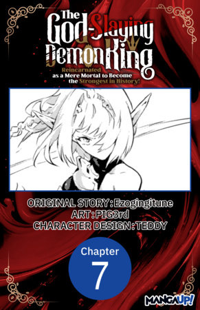 The God-Slaying Demon King: Reincarnated as a Mere Mortal to Become the Strongest in History! #007 by Ezogingitune and PIG3rd