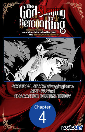 The God-Slaying Demon King: Reincarnated as a Mere Mortal to Become the Strongest in History! #004 by Ezogingitune and PIG3rd