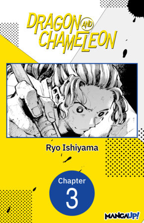 Dragon and Chameleon #003 by Ryo Ishiyama