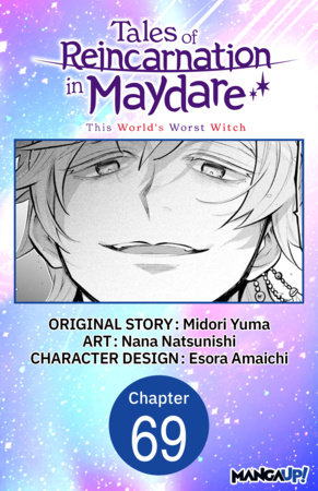 Tales of Reincarnation in Maydare: This World's Worst Witch #069 by Midori Yuma and Esora Amaichi