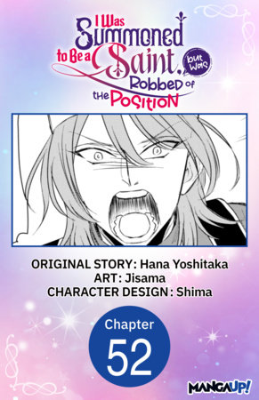 I Was Summoned to Be a Saint, but Was Robbed of the Position #052 by Hana Yoshitaka and Jisama