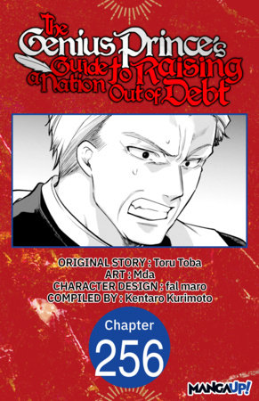 The Genius Prince's Guide to Raising a Nation Out of Debt #256 by Toru Toba, Mda and Kentaro Kurimoto