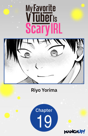 My Favorite VTuber Is Scary IRL #019