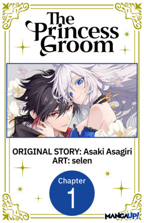 The Princess Groom #001 by Asaki Asagiri and selen