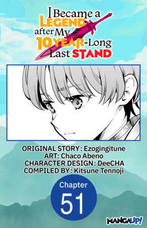 I Became a Legend after My 10 Year-Long Last Stand #051