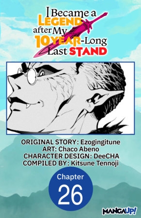 I Became a Legend after My 10 Year-Long Last Stand #026 by Ezogingitune and Chaco Abeno