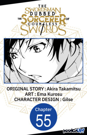 The Swordsman Dubbed the Sorcerer of Countless Swords #055