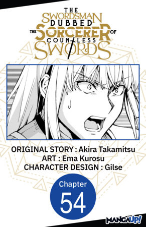 The Swordsman Dubbed the Sorcerer of Countless Swords #054