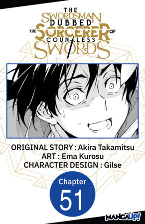 The Swordsman Dubbed the Sorcerer of Countless Swords #051