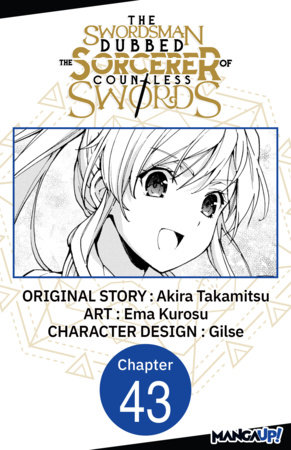 The Swordsman Dubbed the Sorcerer of Countless Swords #043 by Akira Takamitsu and Ema Kurosu