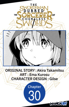 The Swordsman Dubbed the Sorcerer of Countless Swords #030 by Akira Takamitsu and Ema Kurosu