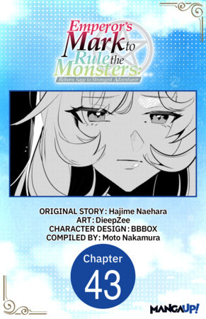 Emperor's Mark to Rule the Monsters: Reborn Sage to Strongest Adventurer #043 by Hajime Naehara and DieepZee