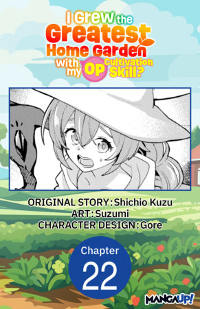 I Grew the Greatest Home Garden with my OP Cultivation Skill? #022