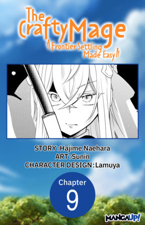 The Crafty Mage: Frontier Settling Made Easy #009