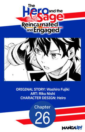 The Hero and the Sage, Reincarnated and Engaged #026