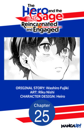 The Hero and the Sage, Reincarnated and Engaged #025