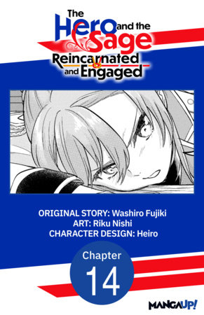 The Hero and the Sage, Reincarnated and Engaged #014 by Washiro Fujiki and Riku Nishi
