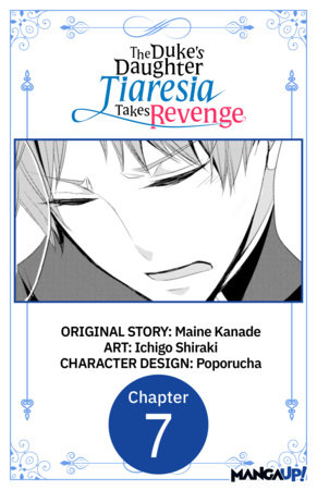The Duke's Daughter Tiaresia Takes Revenge #007 by Maine Kanade and Ichigo Shiraki