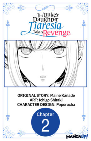 The Duke's Daughter Tiaresia Takes Revenge #002 by Maine Kanade and Ichigo Shiraki