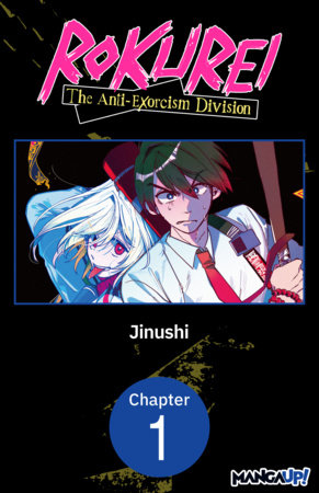 Rokurei: The Anti-Exorcism Division #001 by Jinushi